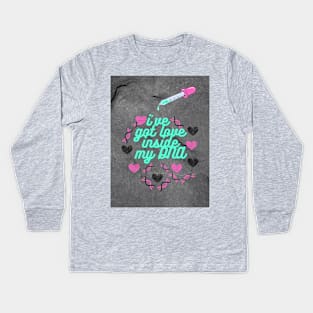 i've got love inside my dna Kids Long Sleeve T-Shirt